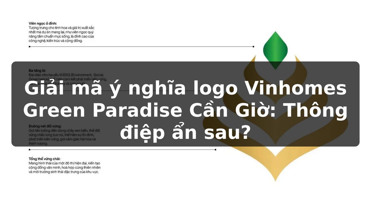 Giải mã ý nghĩa logo Vinhomes Green Paradise Cần Giờ: Thông điệp ẩn sâu