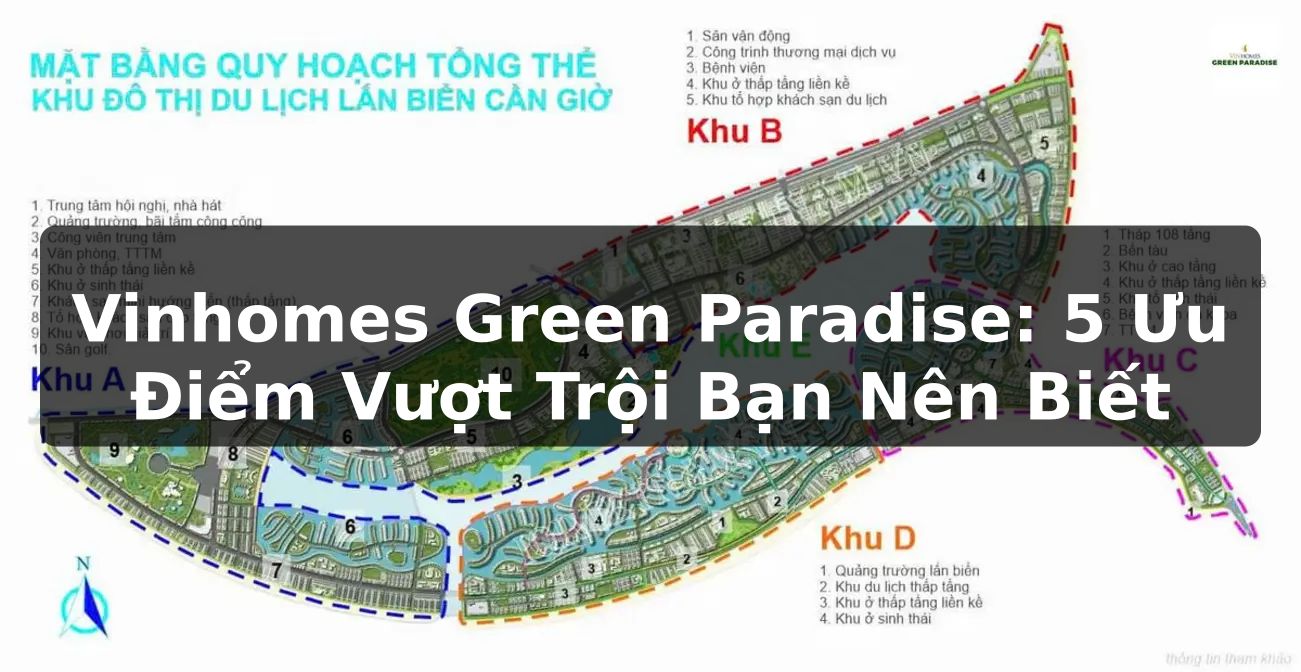 Vinhomes Green Paradise: 5 Ưu Điểm Vượt Trội Bạn Nên Biết