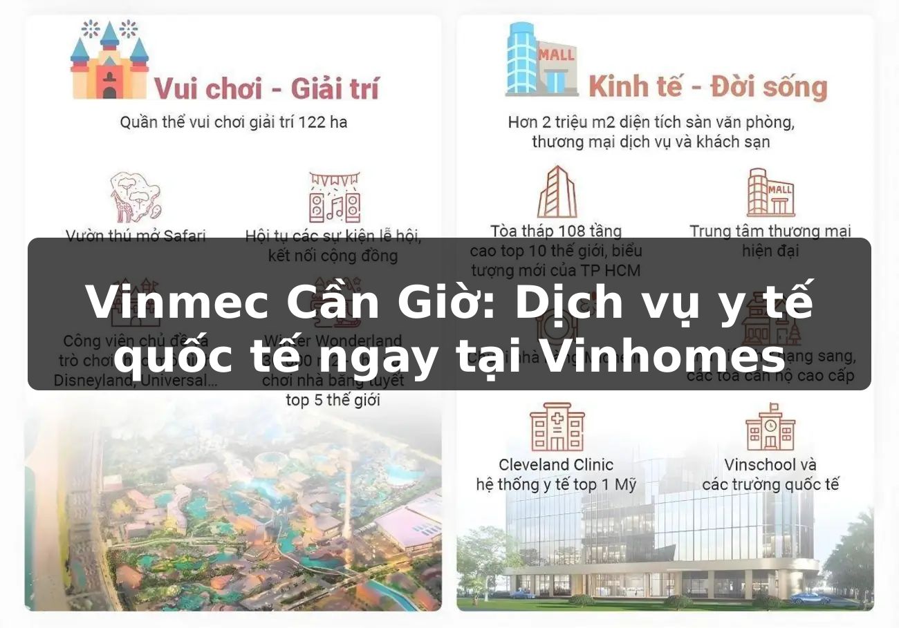 Vinmec Cần Giờ: Dịch vụ y tế quốc tế ngay tại Vinhomes